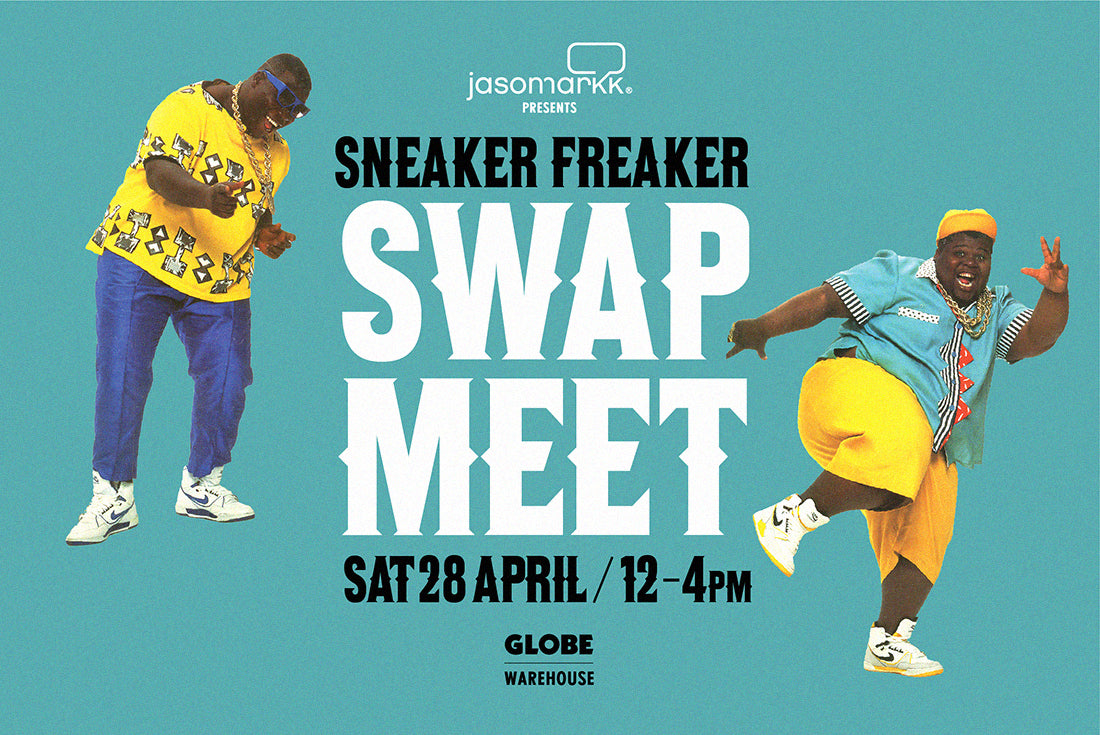 STYLE | Sneaker Freaker Swap Meet 2018 Pop Up