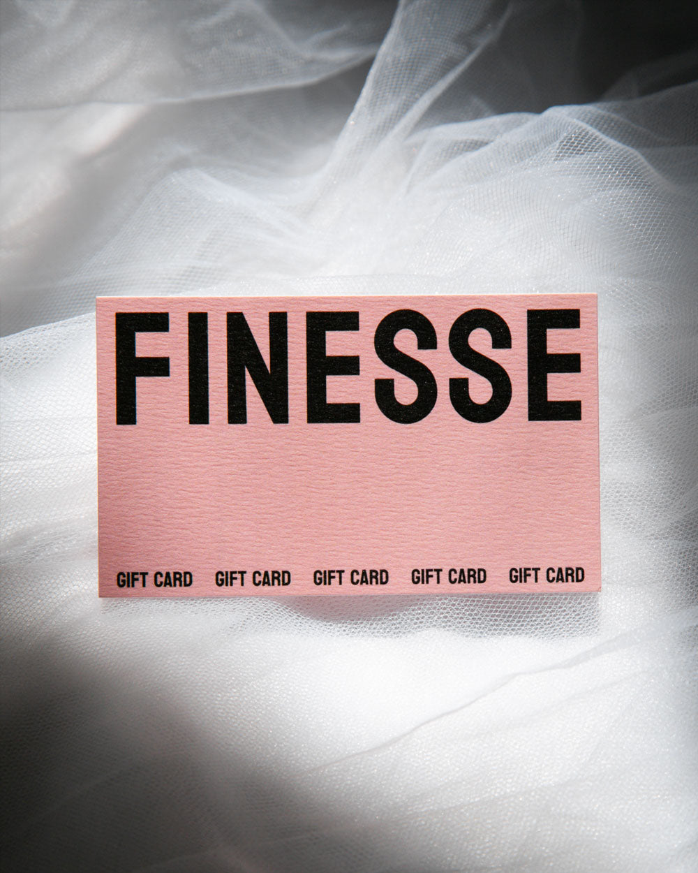 Finesse Gift Card